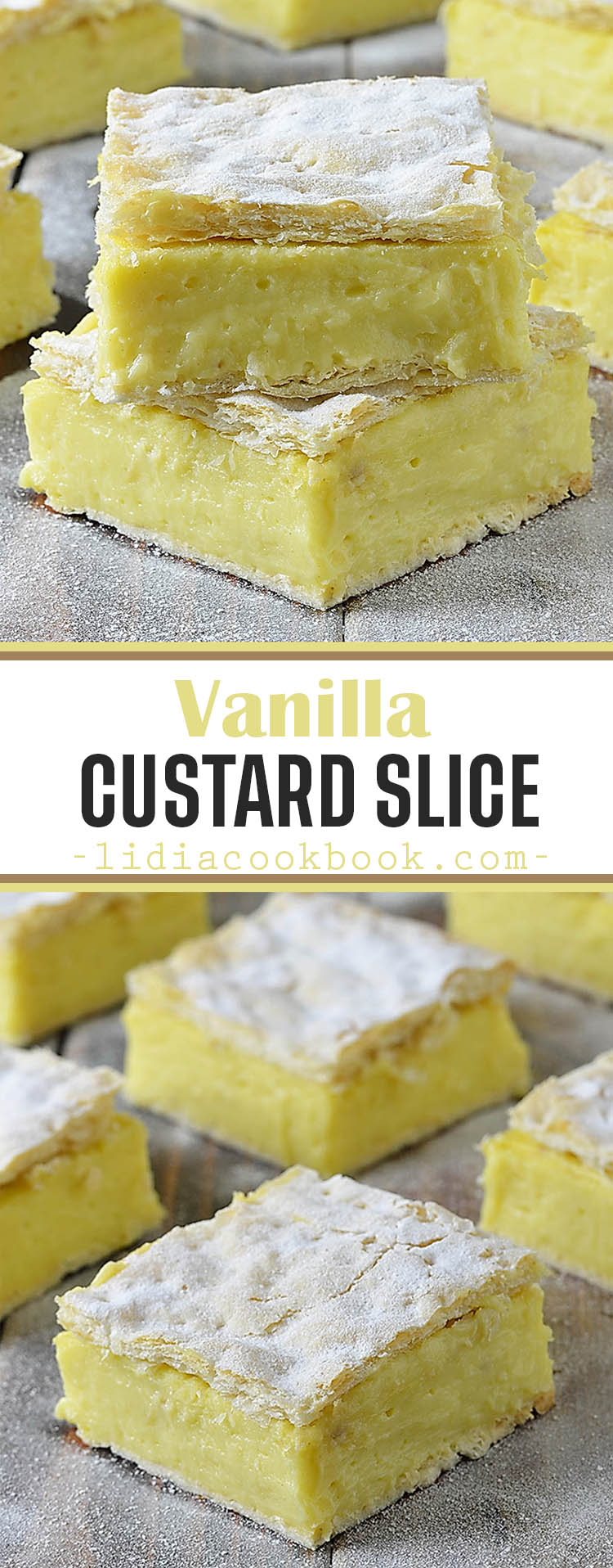 Vanilla Custard Slice - Lidia's Cookbook