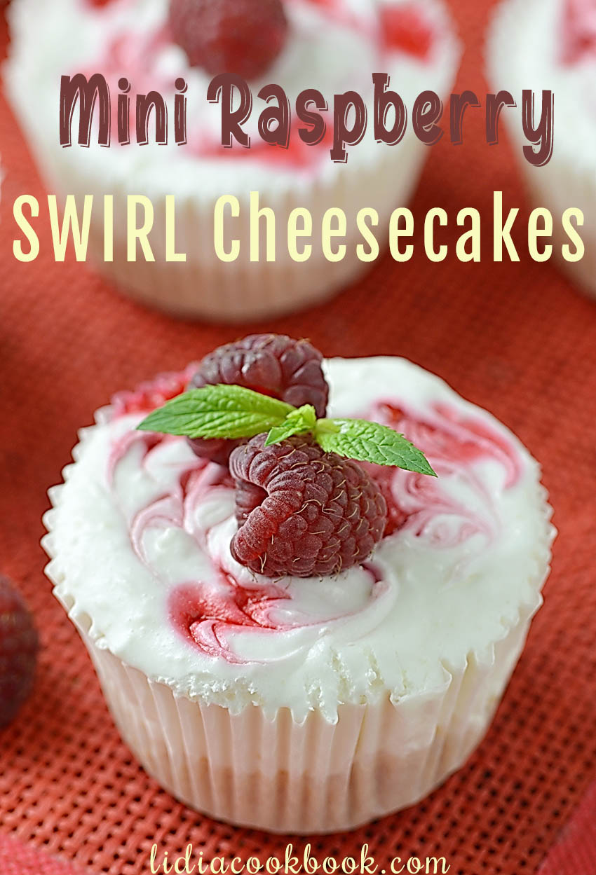 Mini Raspberry Swirl Cheesecakes - Lidia's Cookbook